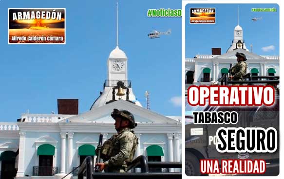 Armagedón: Operativo Tabasco seguro, una realidad